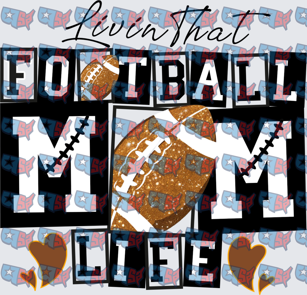 Livin That Football Mom Life Glitter Design (DTF)