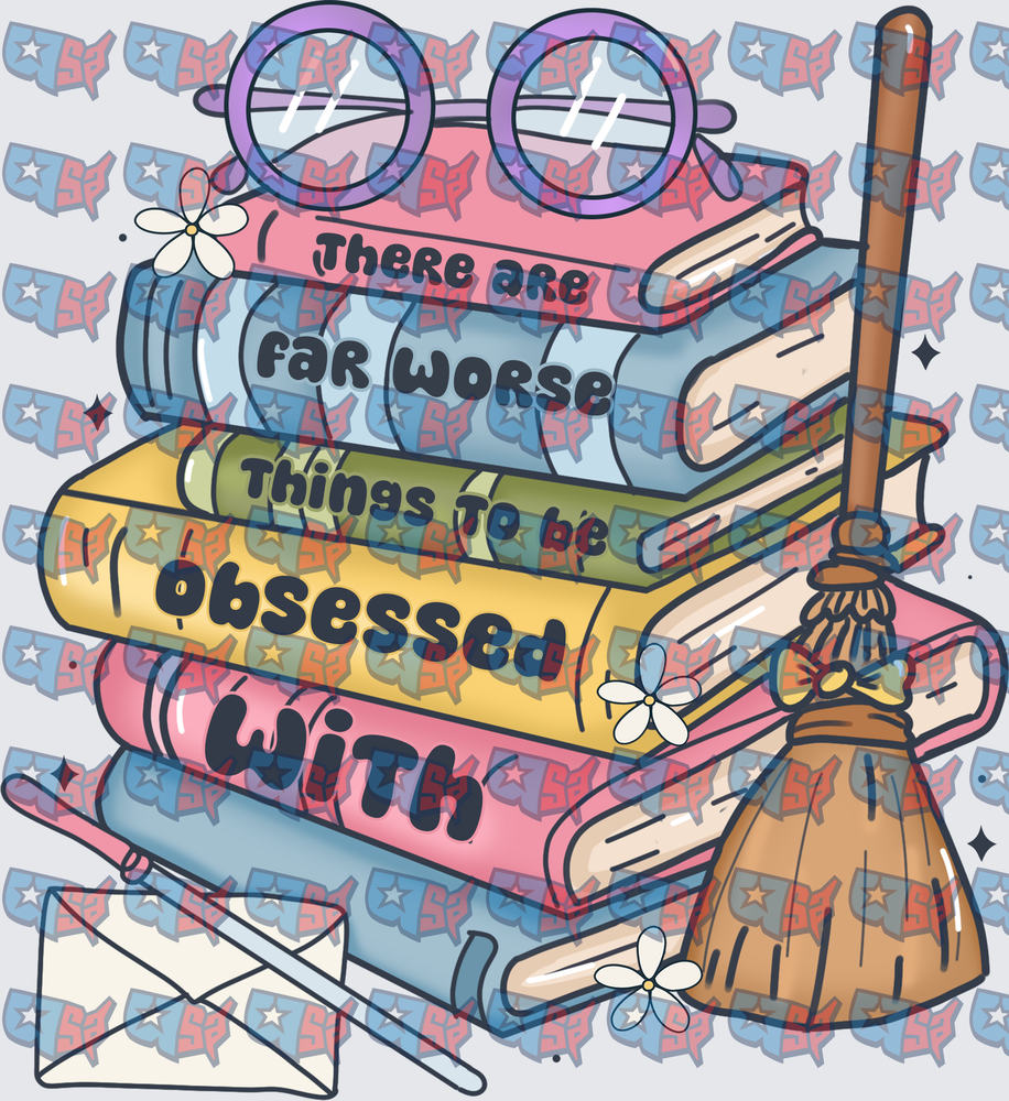 There Are Far Worse Things To Be Obsessed With Wizard Books Stack (DTF)