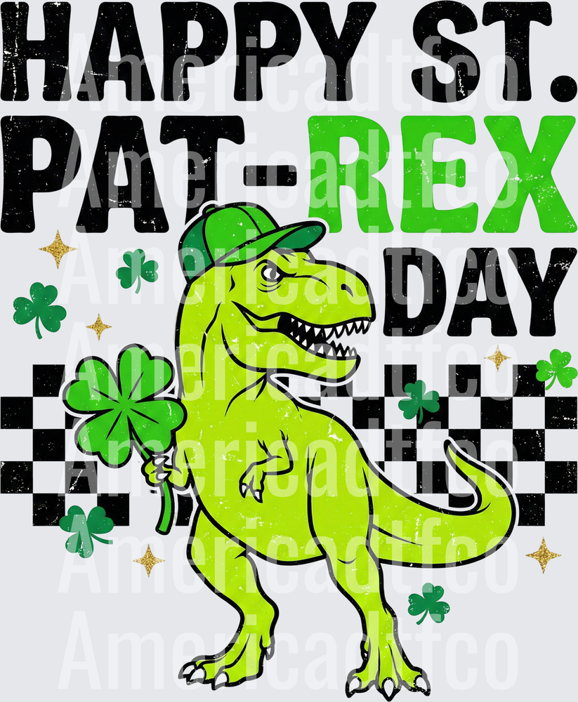 Happy St. Pat-Rex Day Dinosaur Shamrock (DTF)