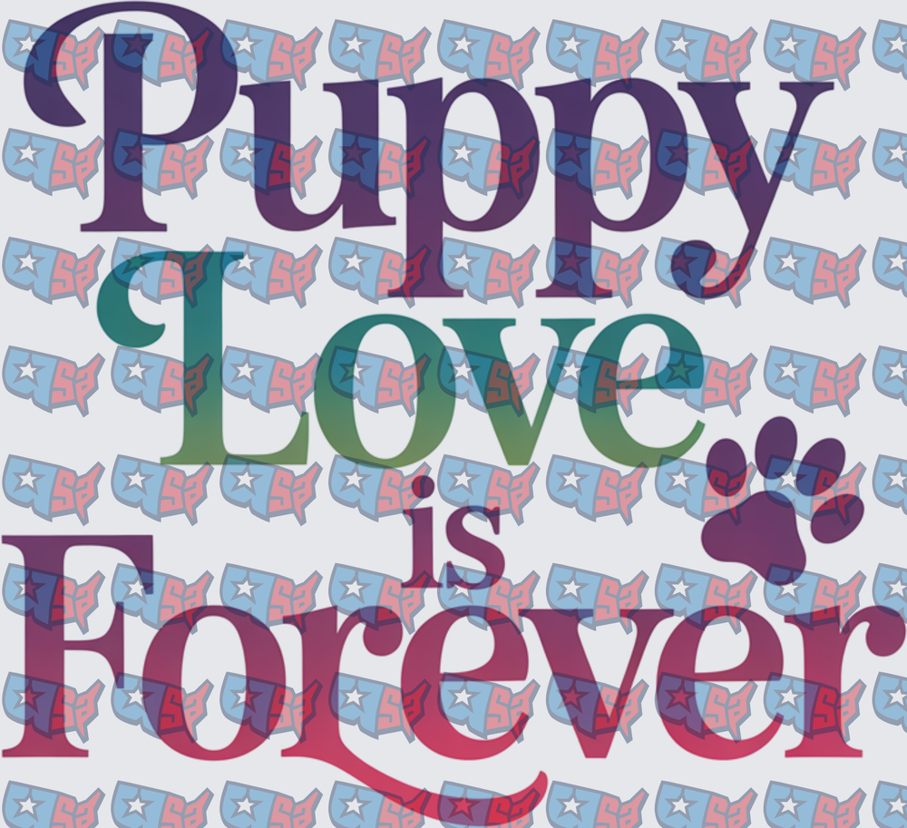 Puppy Love Is Forever Paw Print Typography (DTF)