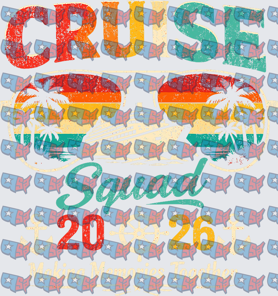 Cruise Squad 2026 Making Memories Together Retro (DTF)
