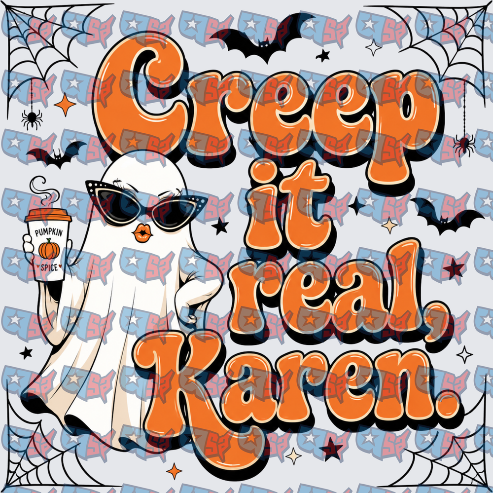 Creep It Real Karen Sassy Ghost Halloween (DTF)
