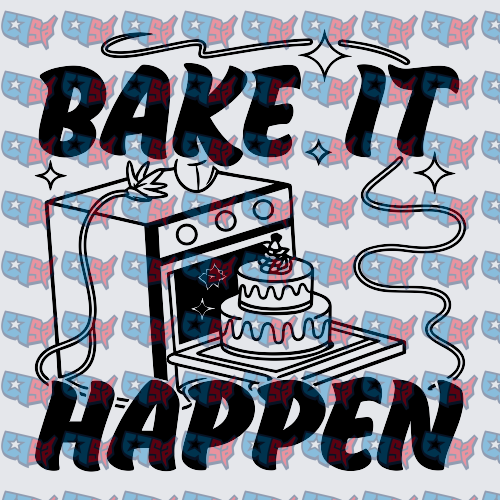 Bake It Happen Oven Cake Patriotic Design (DTF)
