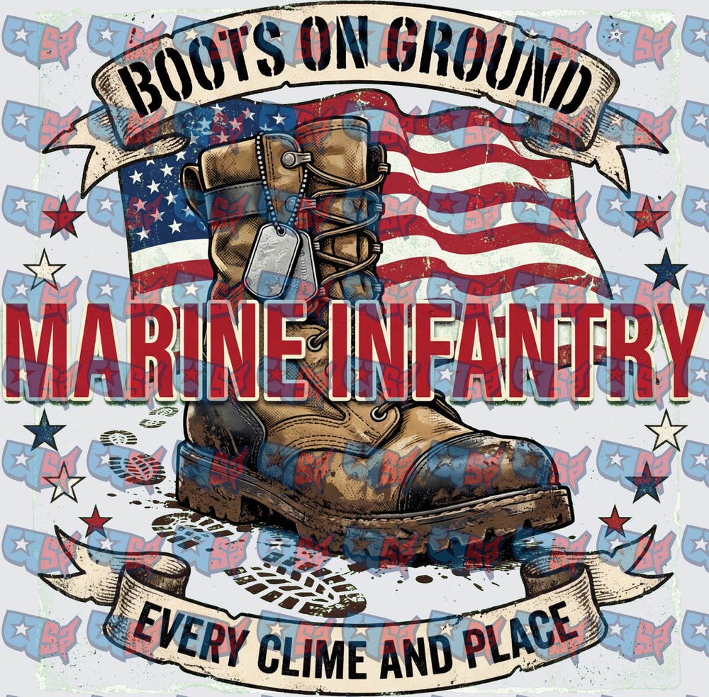 Boots On Ground Marine Infantry Every Clime And Place (DTF)