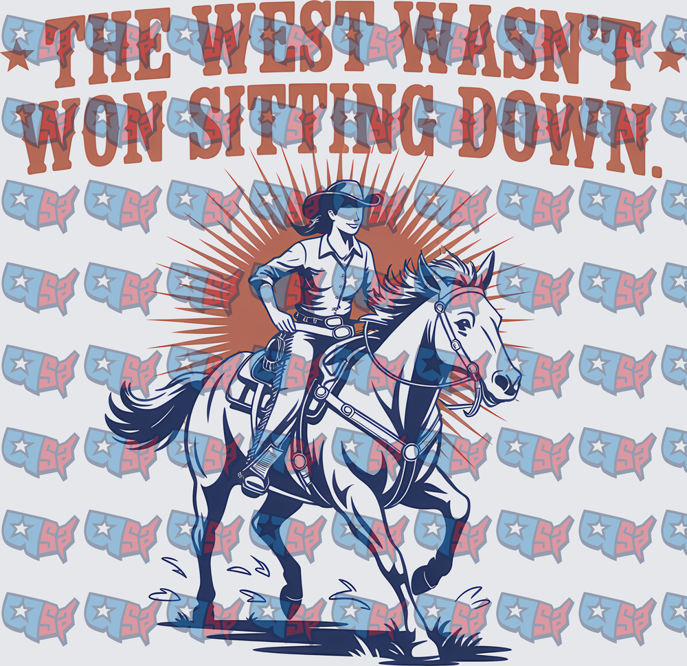 The West Wasn't Won Sitting Down Cowgirl Horse (DTF)