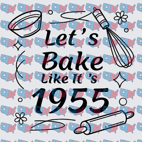 Let's Bake Like It's 1955 Retro Kitchen Tools (DTF)