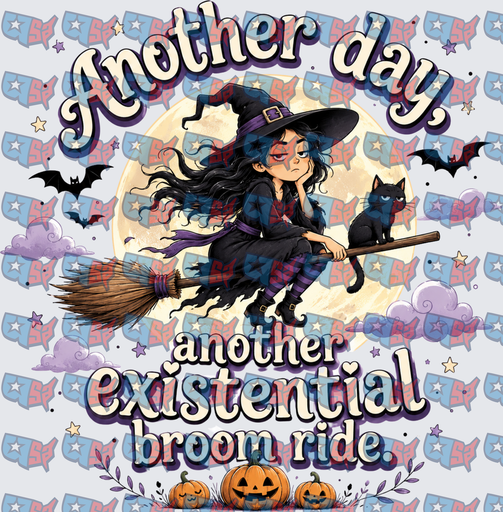 Another Day Another Existential Broom Ride Witch (DTF)