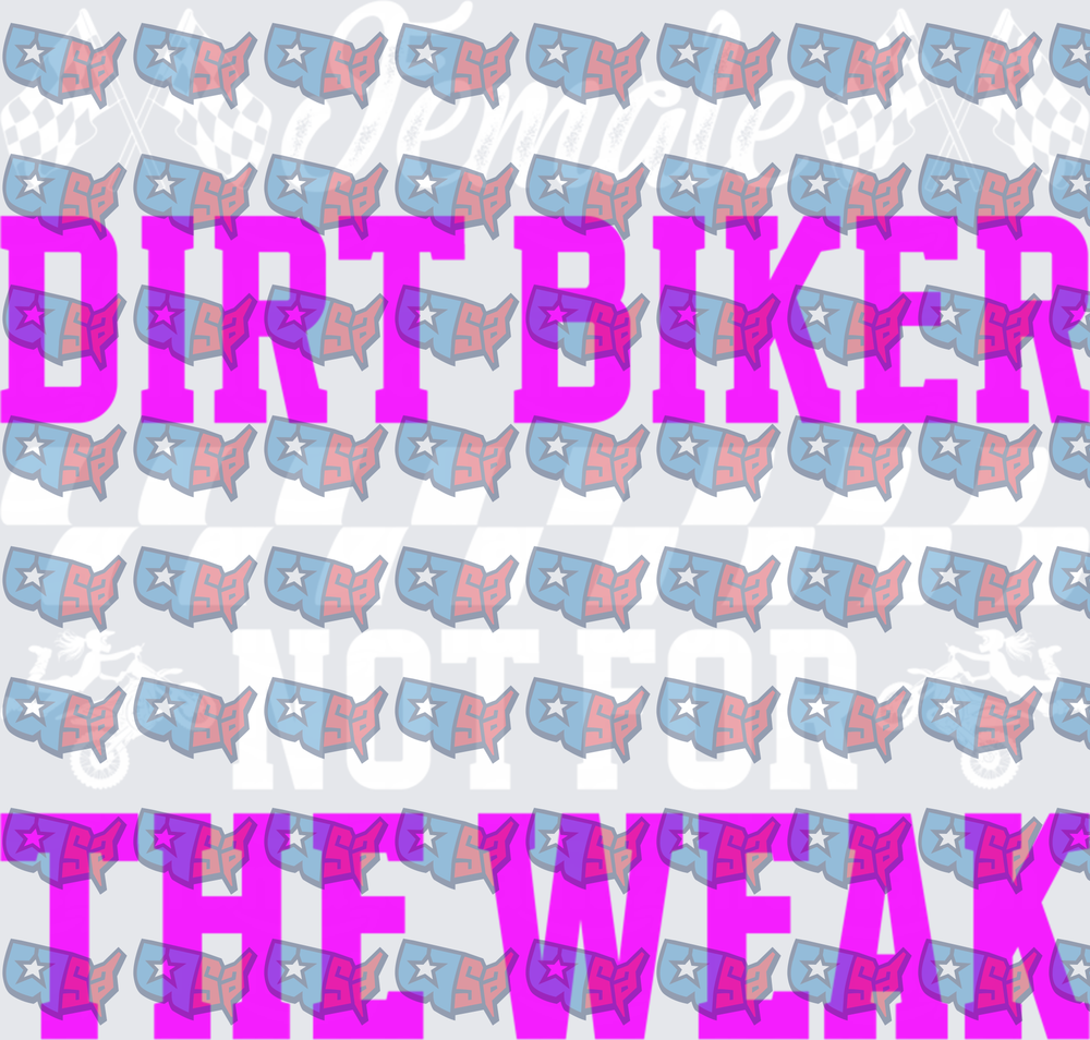 Dirt Biker Not For The Weak Bold Neon Typography (DTF)