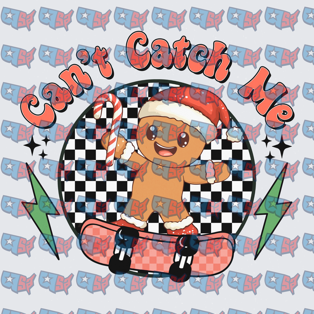 Can't Catch Me Skateboarding Gingerbread Man Christmas (DTF)