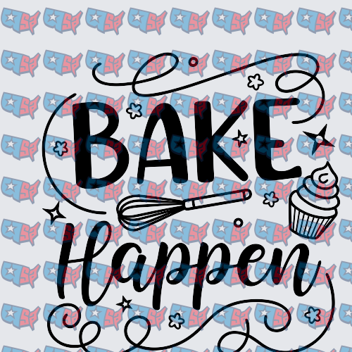 Bake It Happen Whisk Cupcake Typography (DTF)