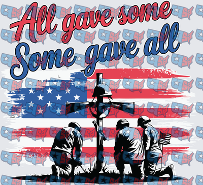 All Gave Some Some Gave All Soldiers Memorial (DTF)