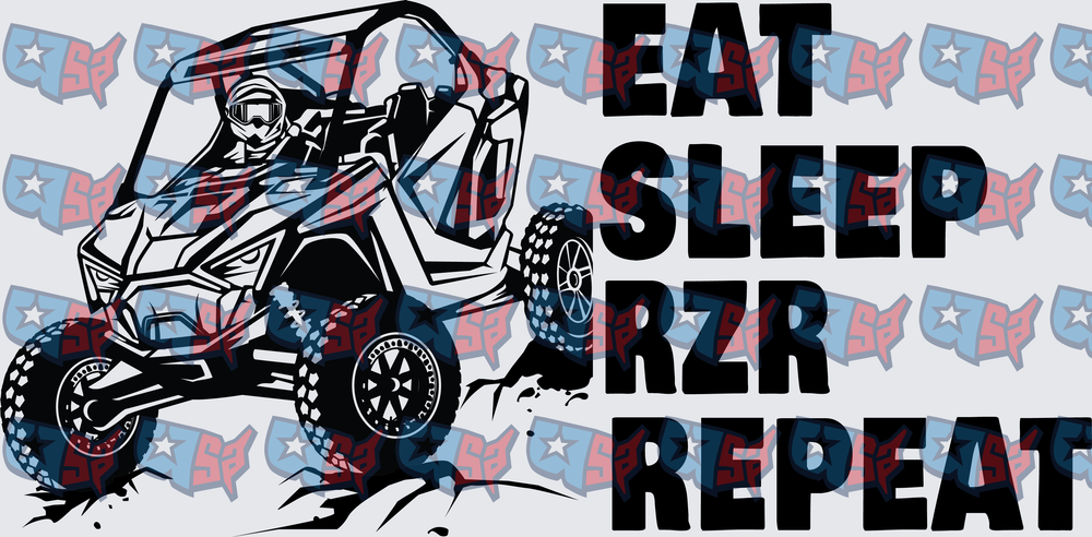Eat Sleep RZR Repeat UTV Side By Side (DTF)
