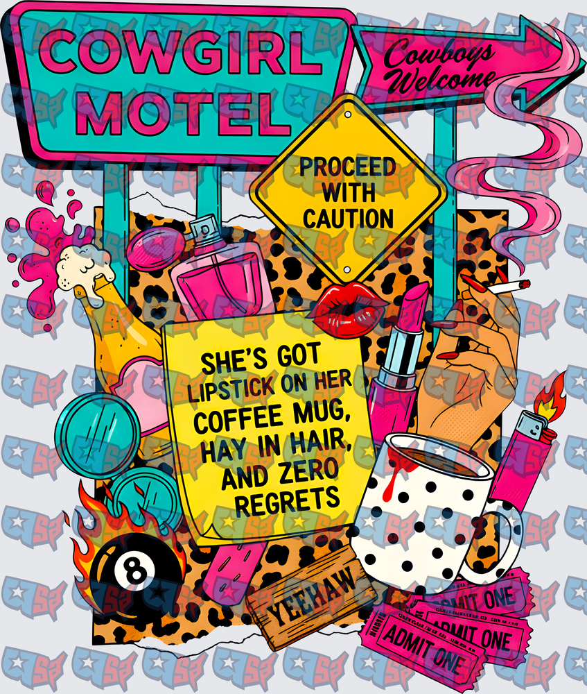 Cowgirl Motel Cowboys Welcome Proceed With Caution (DTF)