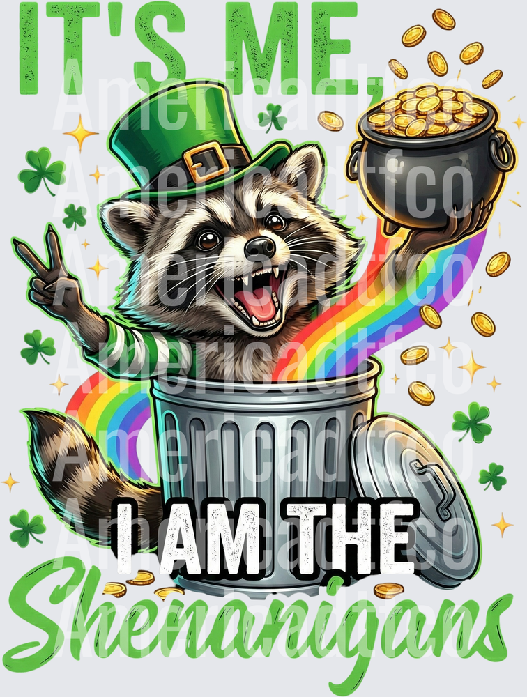 It's Me I Am The Shenanigans St. Patrick's Day Raccoon (DTF)