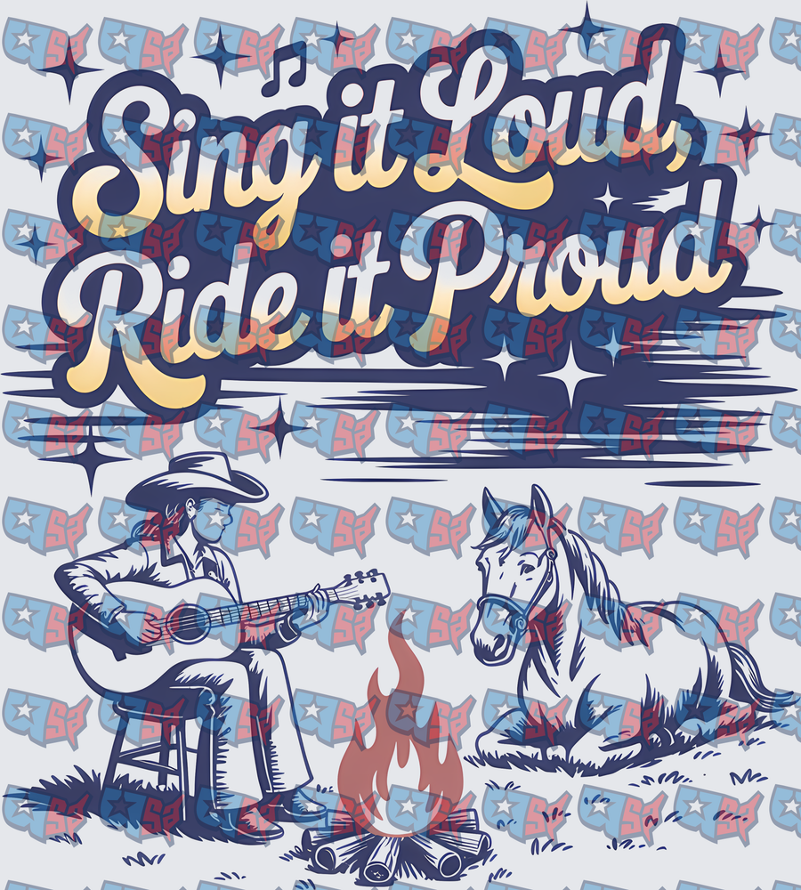 Sing It Loud Ride It Proud Cowgirl Campfire Horse (DTF)