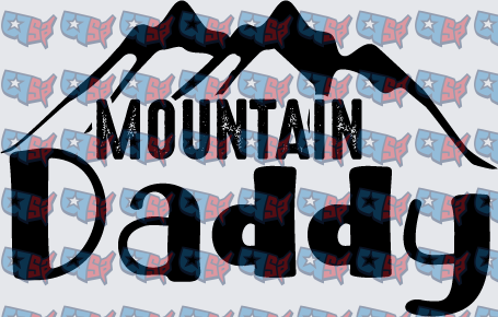 Mountain Daddy Bold Typography with Mountain Peaks (DTF)