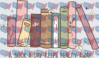 A Book A Day Keeps Reality Away Floral Bookshelf (DTF)