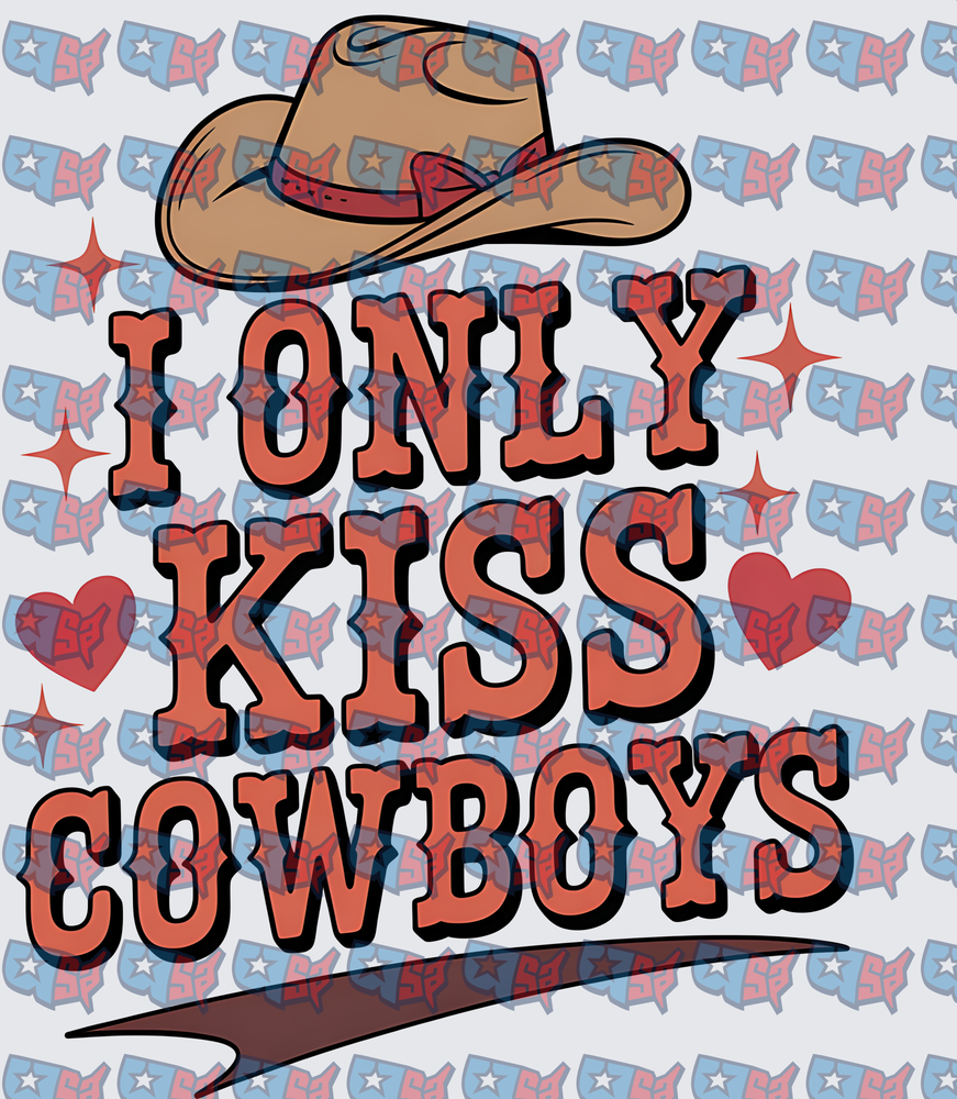 I Only Kiss Cowboys Western Hat Hearts (DTF)