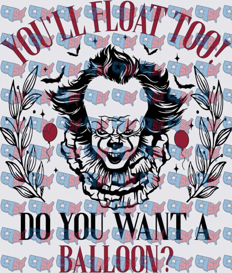 Pennywise You'll Float Too Do You Want A Balloon (DTF)