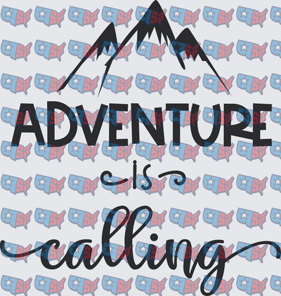 Adventure Is Calling Mountain Peak Typography (DTF)