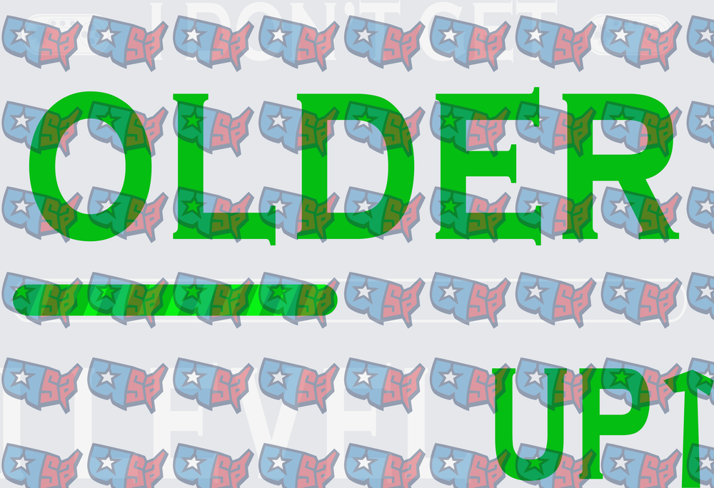 I Don't Get Older I Level Up Bold Green Text (DTF)