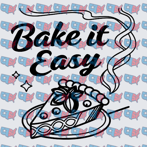 Bake It Easy Pie Slice Script Design (DTF)