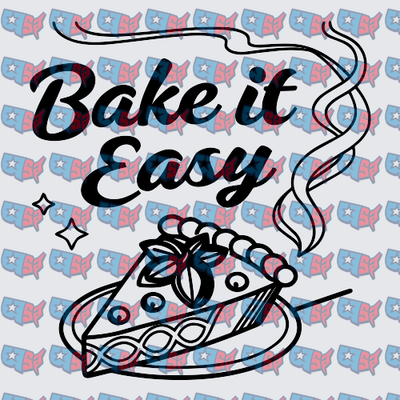 Bake It Easy Pie Slice Script Design (DTF)