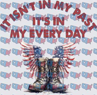 It Isn't In My Past Military Boots American Flag Wings (DTF)