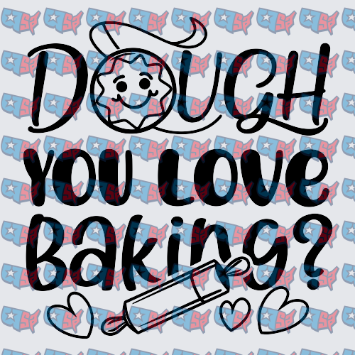 Dough You Love Baking Cute Cookie Rolling Pin (DTF)