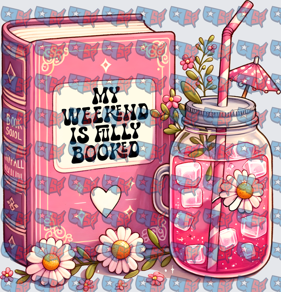 My Weekend Is Fully Booked Pink Book Mason Jar (DTF)
