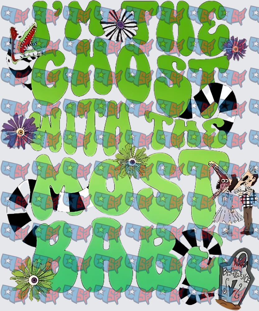 I'm The Ghost With The Most Babe Retro Groovy (DTF)