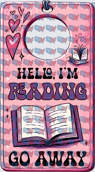 Hello I'm Reading Go Away Bookish Door Tag (DTF)