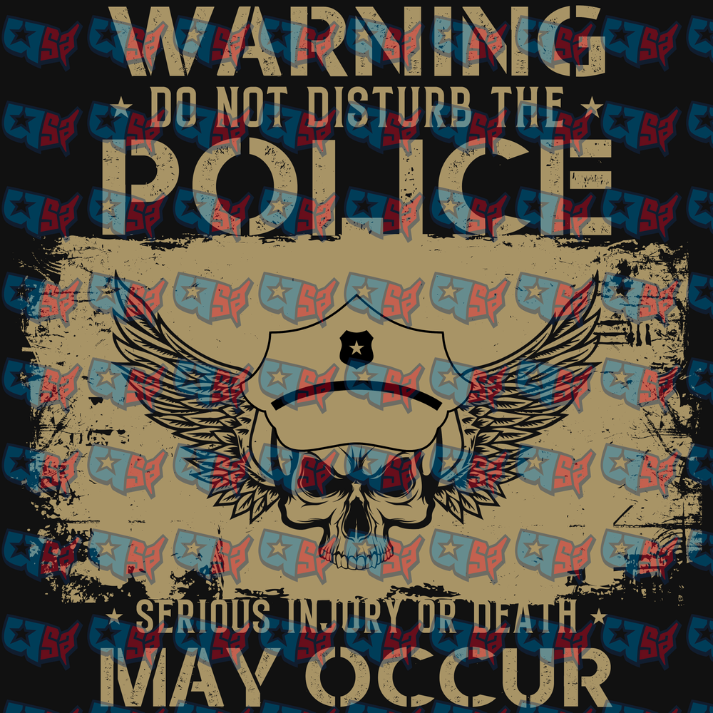 Warning Do Not Disturb The Police Skull Wings (DTF)