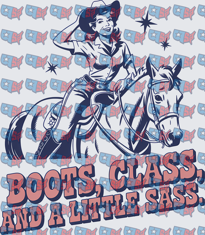 Boots Class And A Little Sass Cowgirl On Horse (DTF)