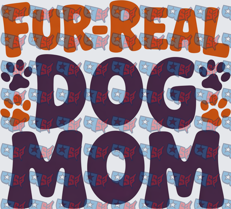 Fur Real Dog Mom Paw Print Retro Bold Text (DTF)