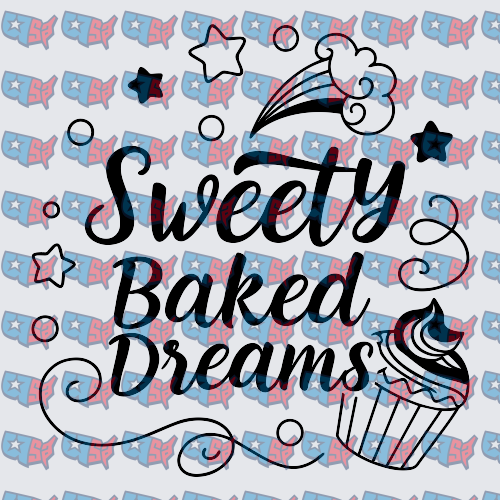 Sweety Baked Dreams Cupcake Script Design (DTF)