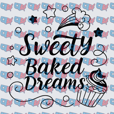 Sweety Baked Dreams Cupcake Script Design (DTF)