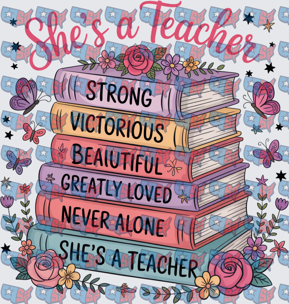 She's A Teacher Stacked Books Floral Design (DTF)