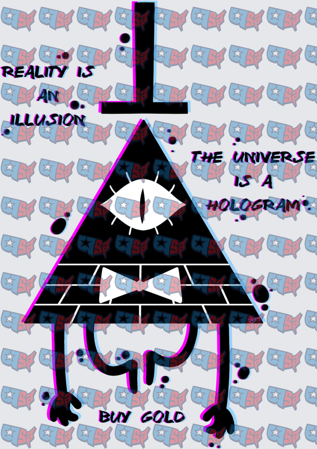 Bill Cipher Reality Is An Illusion Glitch Design (DTF)