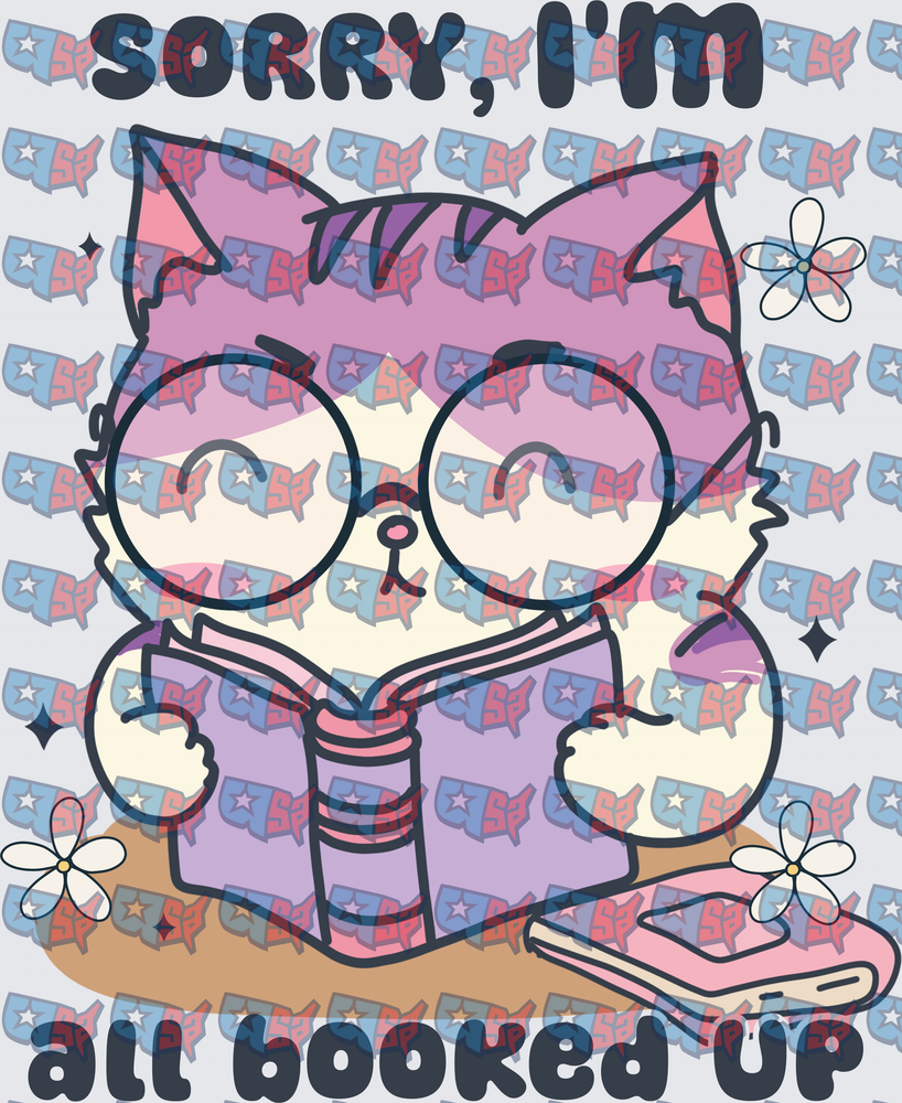 Sorry I'm All Booked Up Reading Cat With Glasses (DTF)