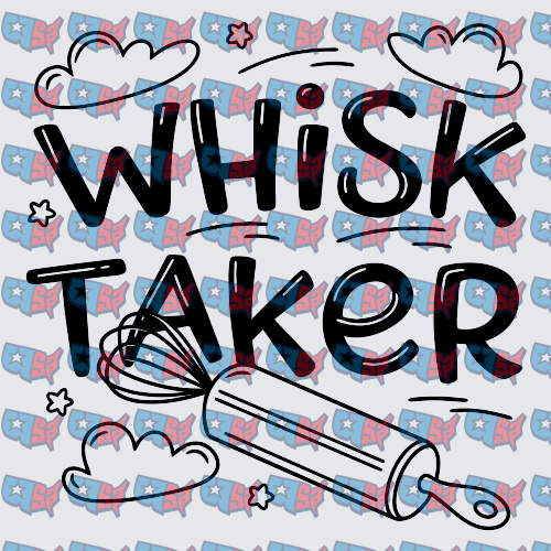 Whisk Taker Baking Pun with Whisk and Rolling Pin (DTF)