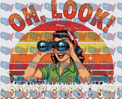 Oh Look Nobody Gives A Shit Retro Pinup Woman Binoculars (DTF)