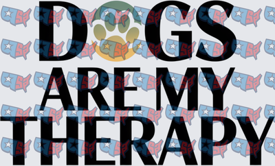 Dogs Are My Therapy Paw Print Design (DTF)