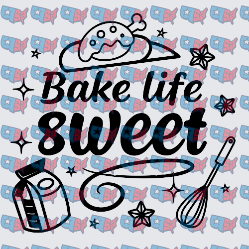 Bake Life Sweet Baker Whisk Pie Design (DTF)