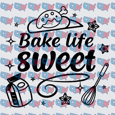 Bake Life Sweet Baker Whisk Pie Design (DTF)