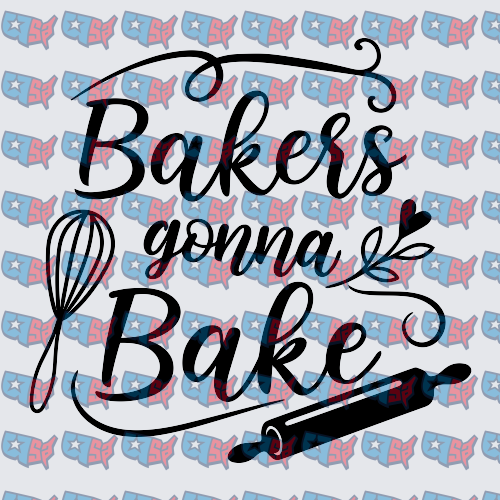 Bakers Gonna Bake Whisk Rolling Pin Script (DTF)