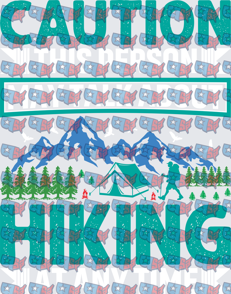 Caution This Person May Talk About Hiking Outdoor Scene (DTF)