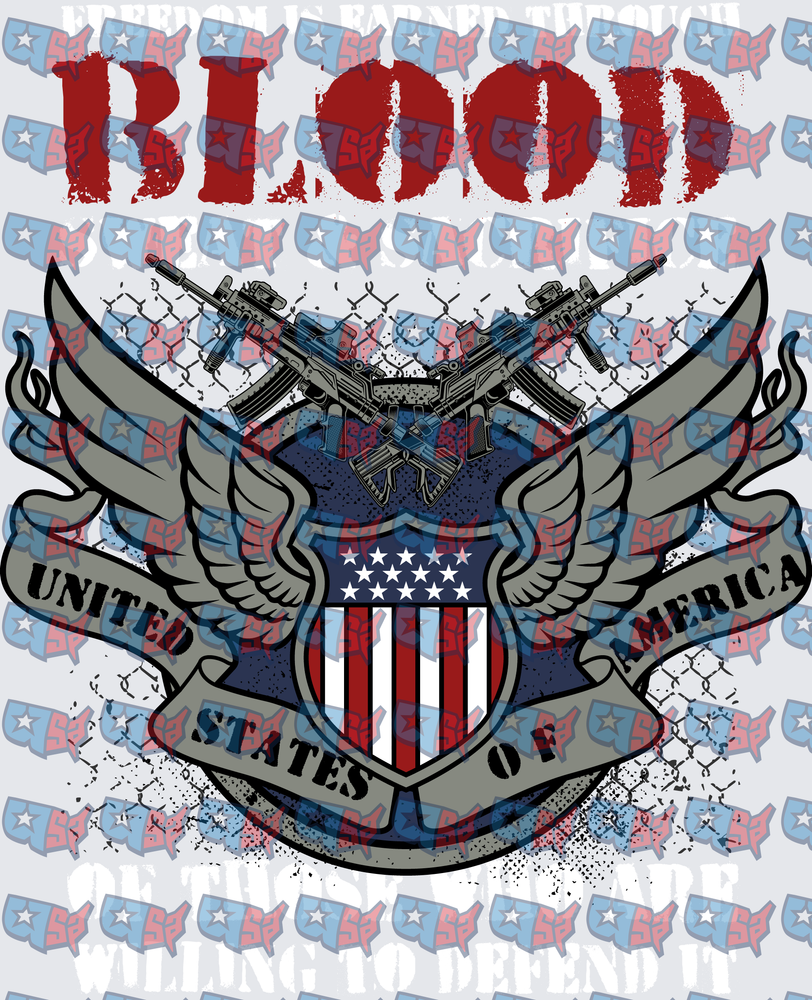 Freedom Is Earned Through Blood United States of America Winged Shield (DTF)