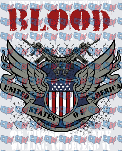 Freedom Is Earned Through Blood United States of America Winged Shield (DTF)