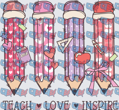 Teach Love Inspire Colorful Pencils Teacher Design (DTF)